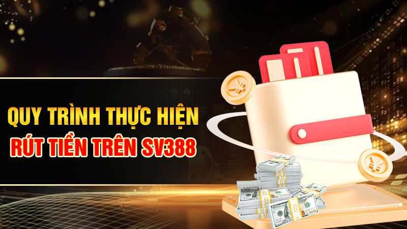 rút tiền SV388